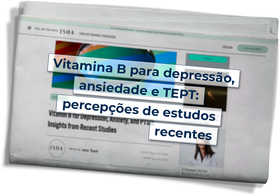 https://www.isha.health/post/vitamin-b-for-depression-anxiety-and-ptsd-insights-from-recent-studies